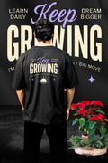 Keep Growing - Oversize Print T-Shirt